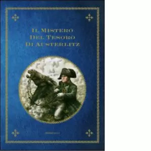 Il mistero del tesoro di Austerlitz di Oldrich Ruzicka