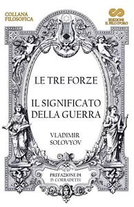 Le Tre Forze - Il significato della guerra Copertina flessibile di Vladimir Solo