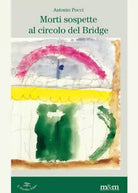 Morti sospette al Circolo del bridge di Antonio Pocci