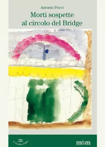 Morti sospette al Circolo del bridge di Antonio Pocci