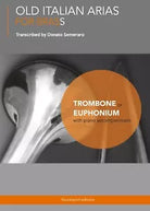 Old Italian Arias for Brass. Trombone. Euphonium di Donato Semeraro, 2017, You