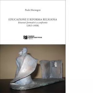 Educazione e riforma religiosa Itinerari a confronto