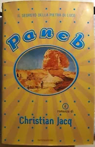 Paneb. Il segreto della pietra di luce di Christian Jacq, 2000, Mondadori
