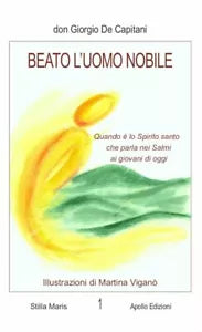 Beato l uomo nobile di Giorgio De Capitani