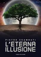 L Eterna Illusione di Pietro Sgambati