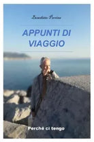 Appunti di viaggio di Benedetto Perrina