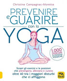 Prevenire e guarire con lo yoga di Christine Campagnac