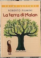 La terra di Malan di Roberto Piumini