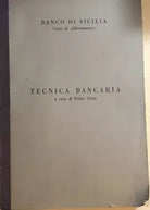 Tecnica bancaria, corso di addestramento di Pietro Citati, 1969, Banco Di Sicili