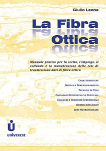 La fibra ottica di Giulio Leone, 2020, Youcanprint