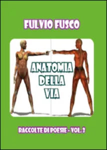 Anatomia della vita di Fulvio Fusco, 2019, Youcanprint