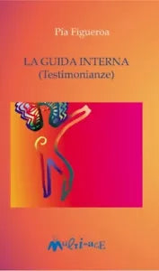La guida interna di Pia Figueroa