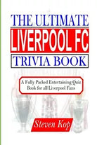 THE ULTIMATE LIVERPOOL FC TRIVIA BOOK