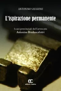 L ispirazione permanente di Antonino Savarino