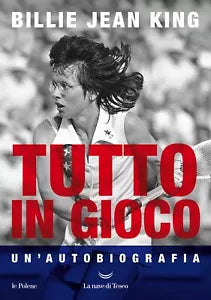 Tutto in gioco Un autobiografia
