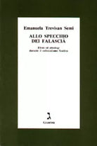 Allo specchio dei Falasci di Emanuela Trevisan Semi