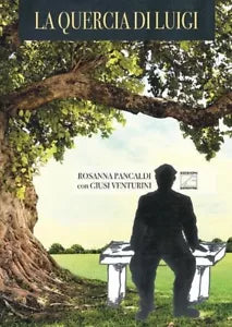 La quercia di Luigi di Rosanna Pancaldi