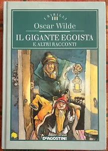 Il gigante egoista e altri racconti di Oscar Wilde