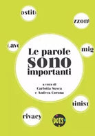 Le parole sono importanti. Ediz. speciale - C. Susca - A. Corona