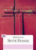 Sette stanze di Paola Ferrero, 2019, Youcanprint