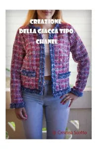 Creazione giacca tipo Chanel di Scotto Cristina, 2019, Youcanprint