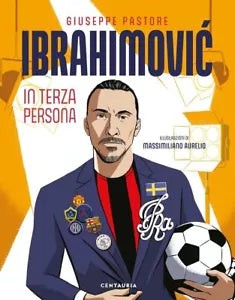 Ibrahimovic In terza persona