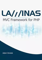 Laminas MVC Framework for PHP di Adam Omelak 2020 Indipendently Published