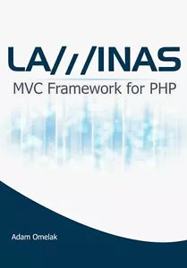 Laminas MVC Framework for PHP di Adam Omelak 2020 Indipendently Published