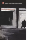 La Requiem per un ombra di Mario Pistacchio