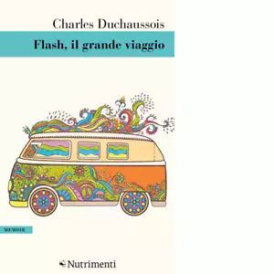Flash Il grande viaggio di Charles Duchaussois