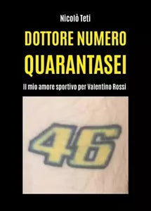 Dottore numero quarantasei di Nicol Teti