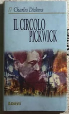 Il circolo Pickwick di Charles Dickens, 2003, Libero