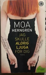 Jag skulle aldrig ljuga for dig di Moa Herngren, 2012, Klimatsmart Pocket