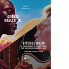 Bitches brew di George jr Grella