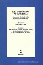 E li insegnerai ai tuoi figli di A M Piussi