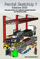 Perche Sketchup? Edizione 2020 di Corrado Motta, 2021, Youcanprint