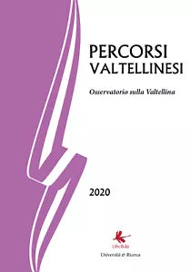 Percorsi valtellinesi. Osservatorio sulla Valtellina 2020 di Bruno Di Giacomo
