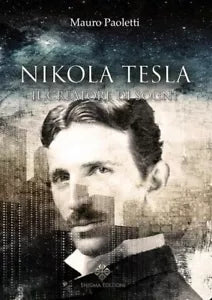 Nikola Tesla. Il creatore di sogni di Paoletti Mauro, 2017, Enigma