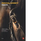Ferito di Percival Everett