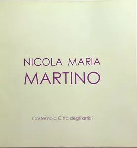 Nicola Maria Martino di Giuseppe Frazzetto, 2002, Castelmola citta degli artisti