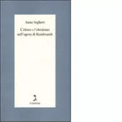 L ebreo e l ebraismo nell opera di Rembrandt di Anna Seghers