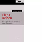 Hans Kelsen Norma Fondamento Nichilismo Colpa Democrazia