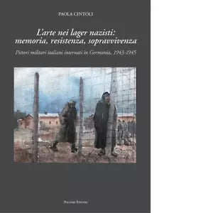 L arte nei lager nazisti