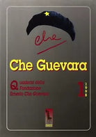 QUADERNO N° 1 DELLA FONDAZIONE ERNESTO CHE GUEVARA di Aa.vv., 1998, Massari Ed
