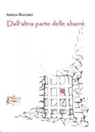 Dall altra parte delle sbarre di Amelia Baldaro