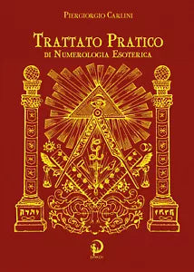 Trattato Pratico di Numerologia Esoterica Scopri quali sono i tuoi talenti e co