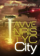 Avveniristyc City di Stefano Perruccio, 2019, Youcanprint