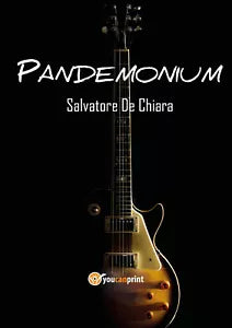 Pandemonium di Salvatore De Chiara
