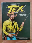 Tex, I cacciatori di scalpi - G. Bonelli - Sergio Bonelli editore - 2005 - AR