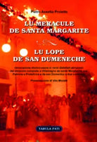 Lu meracule de Santa Margarite di Pietro Assetta Proietto, 2016, Tabula Fati